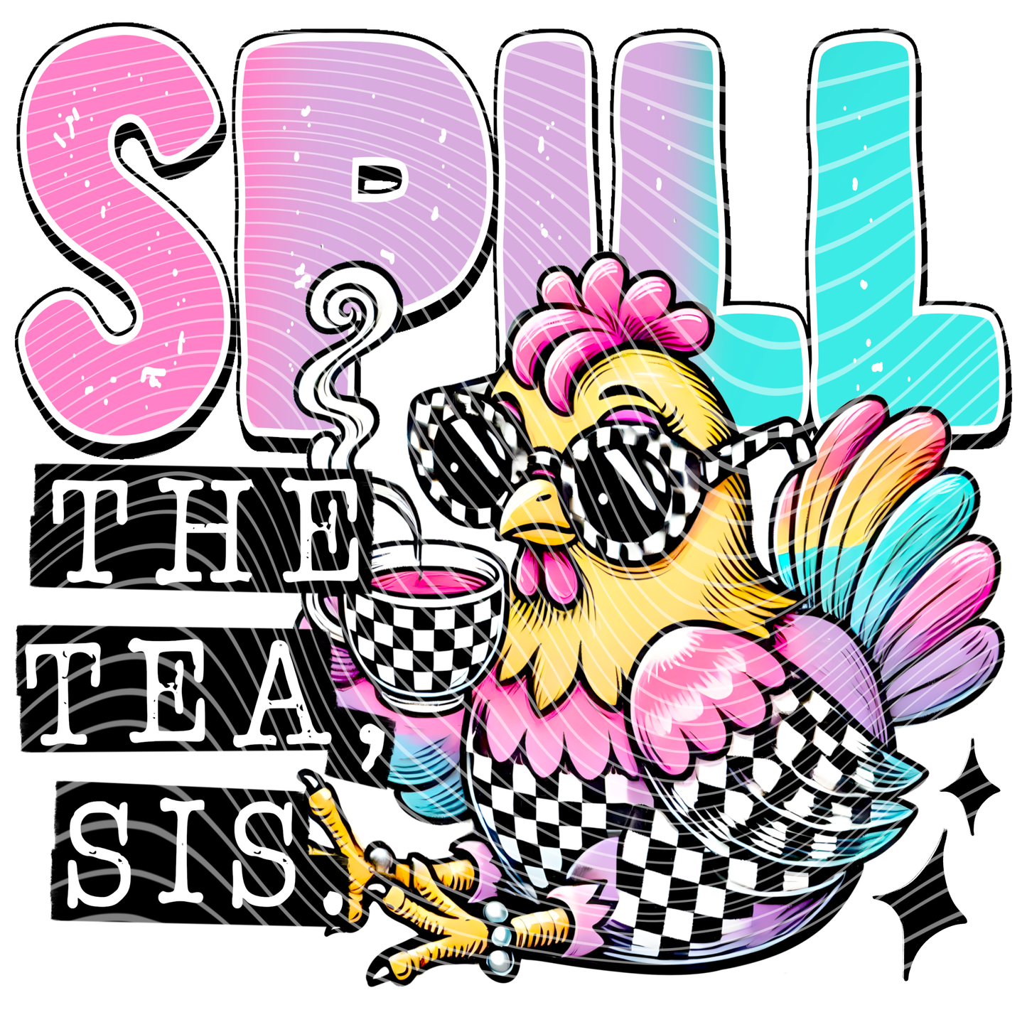 Spill the Tea Sis Transfer