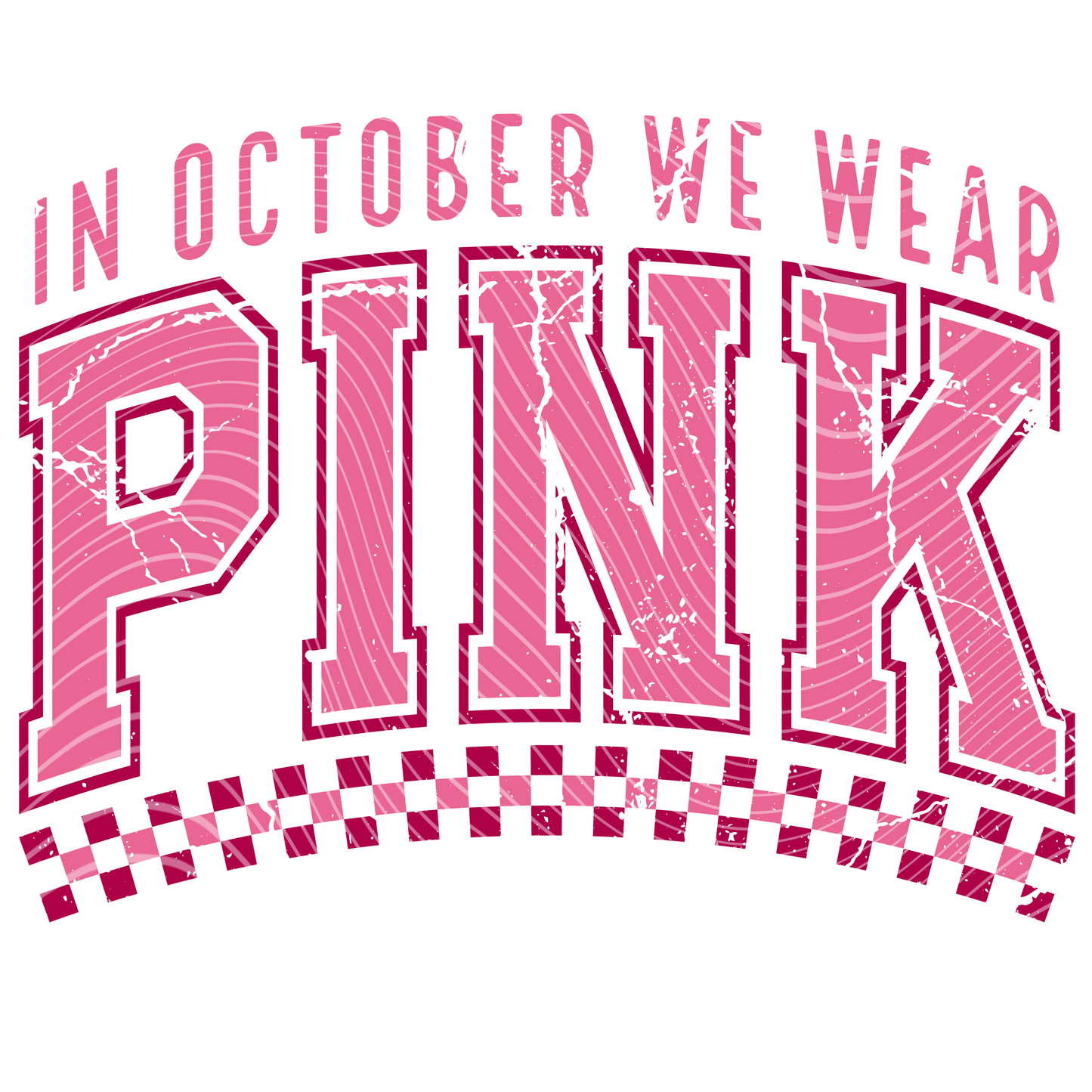 Varsity We Wear Pink