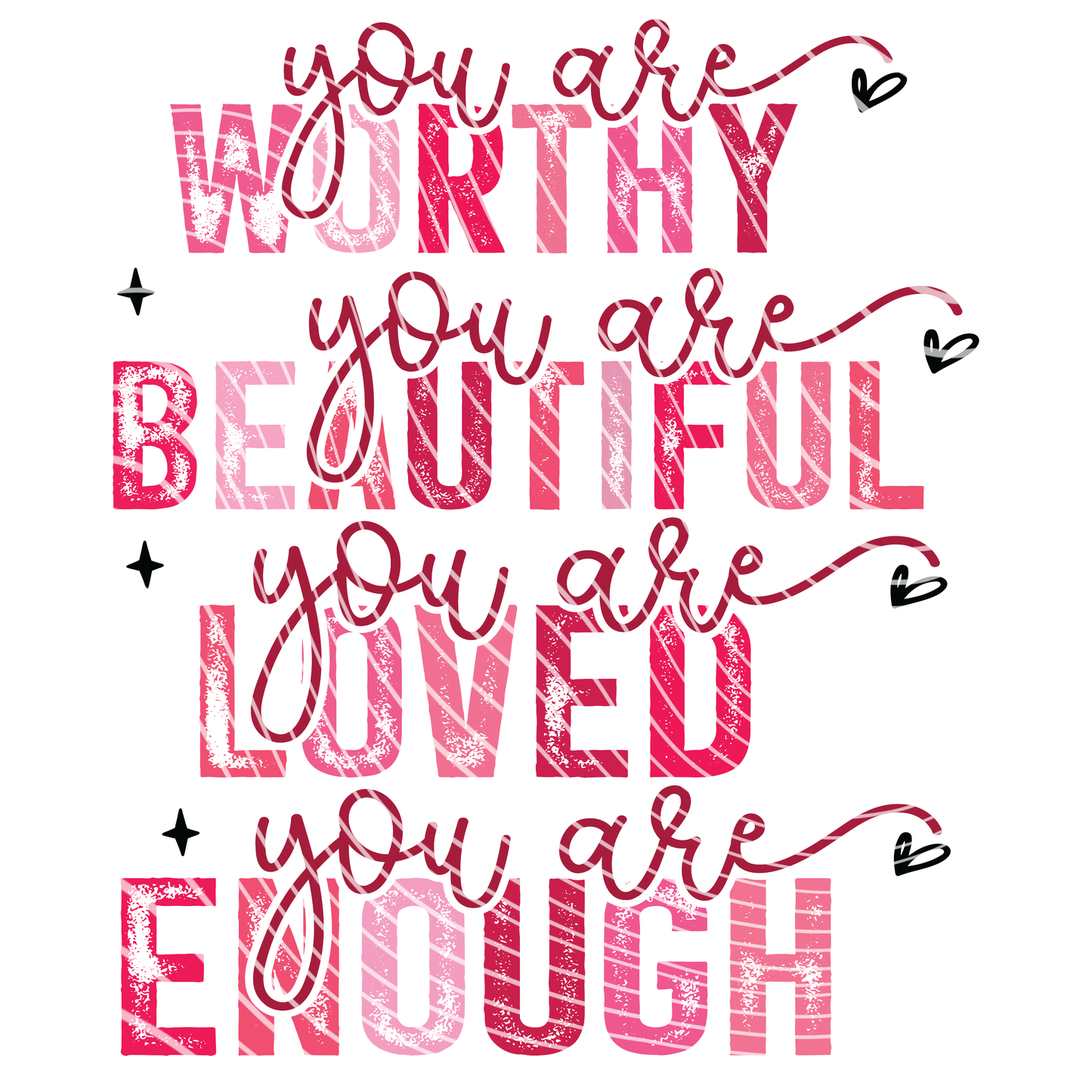 You are Worthy Valentine Transfer