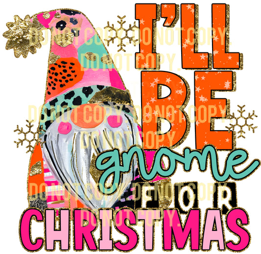 I'll be Gnome for Christmas