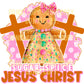Sugar and Spice Jesus Christ