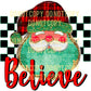 Believe Santa