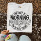 Black Friday Morning Person Tee