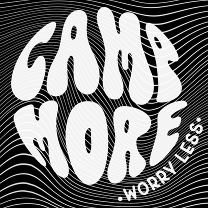 Camp More Worry Less Transfer