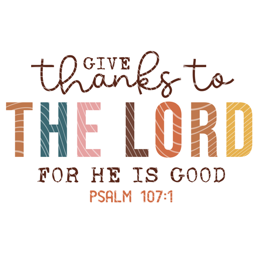 Give Thanks to the Lord