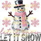 Let it Snow