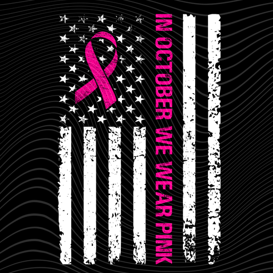 In October We Wear Pink Flag (Multiple Colors Available)